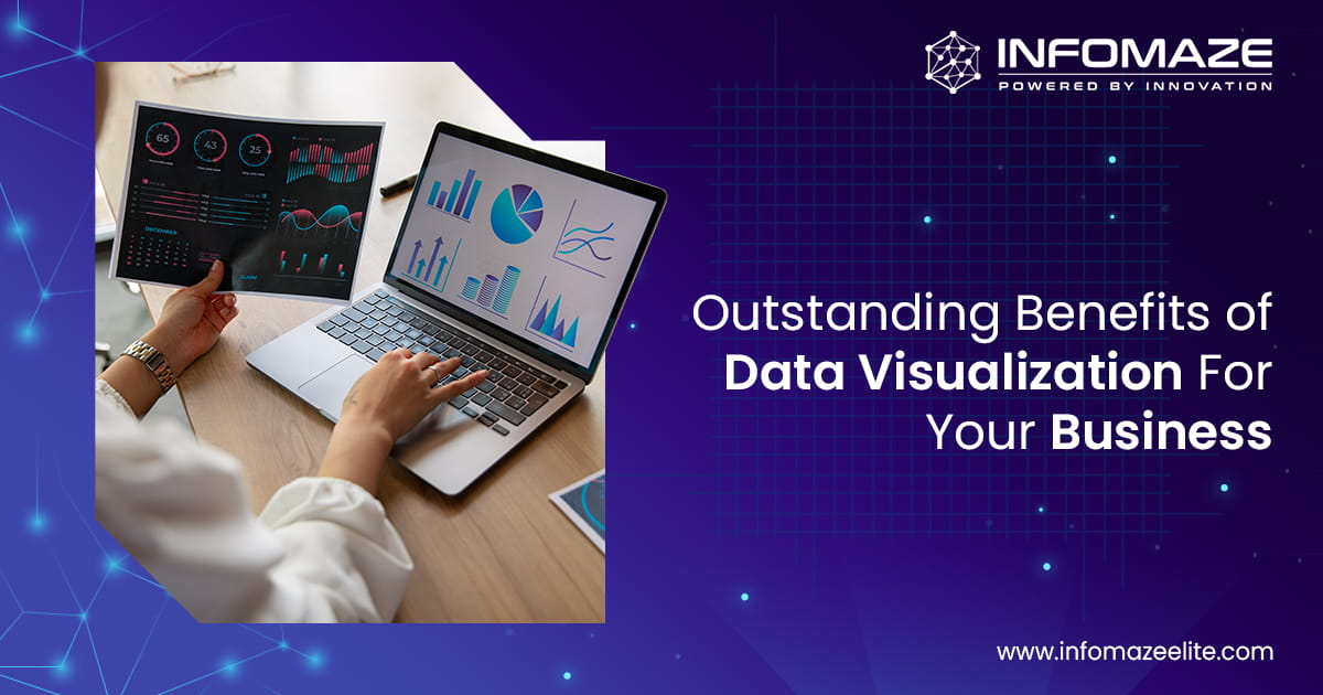 Benefits of Data Visualization for Business