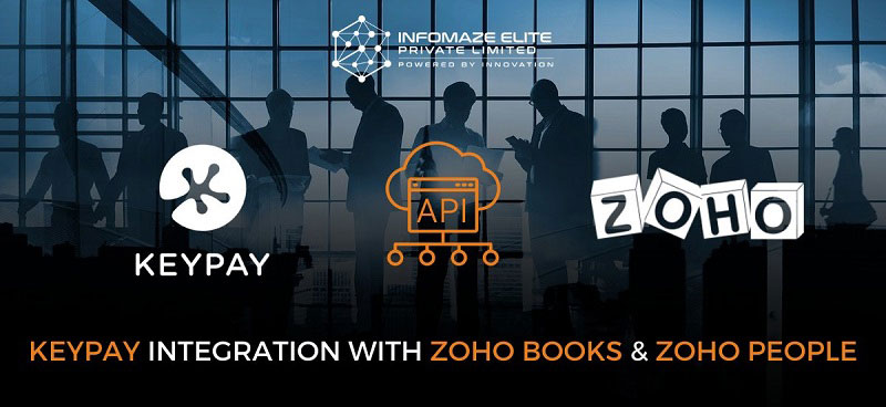 Integration-of-Zoho-Books-and-Zoho-People-with-Keypay-Infomaze-1 Integration-of-Zoho-Books-and-Zoho-People-with-Keypay-Infomaze-1