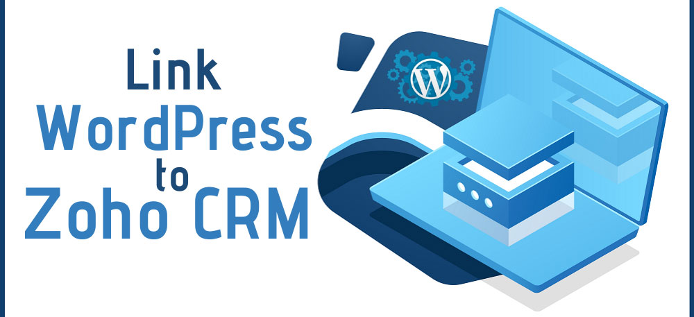 Link-WordPress-to-Zoho-CRM