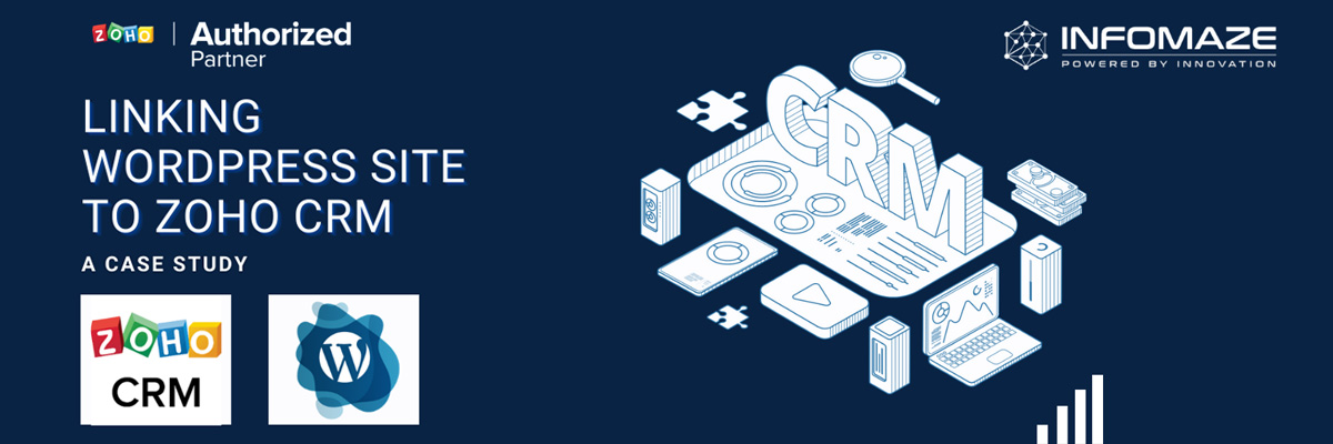 Linking-WordPress-Site-to-Zoho-CRM-for-Automated-Lead-Management_infomaze