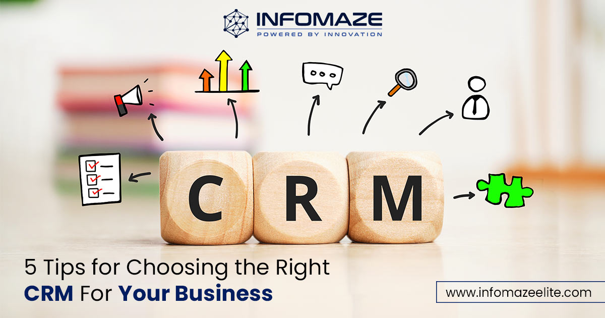 Tips to choose the right CRM for Business