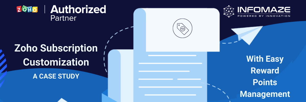 Zoho-Subscription-Customization-for-Automated-Monthly-Billing-Redeemble-Points_infomaze