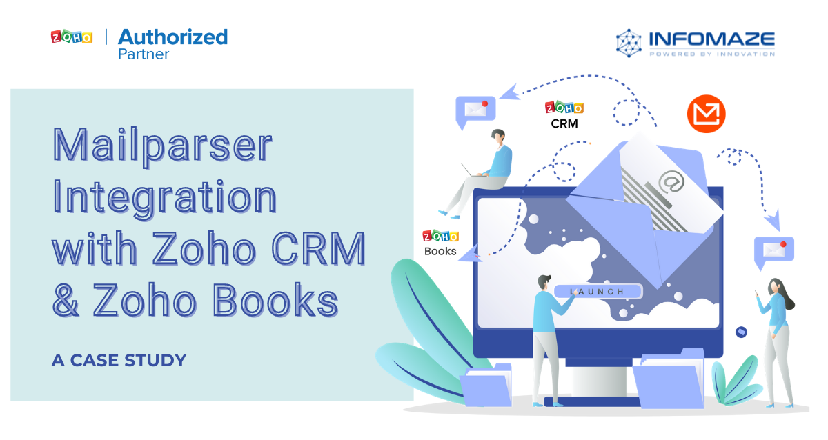 Mailparser Integration with Zoho CRM & Zoho Books.