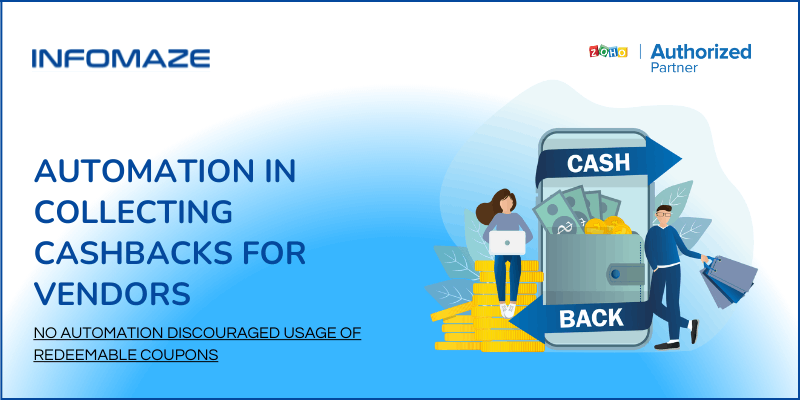 Automation-in-Cashbacks-through-Zoho-Customisation-Services.png Automation-in-Cashbacks-through-Zoho-Customisation-Services.png