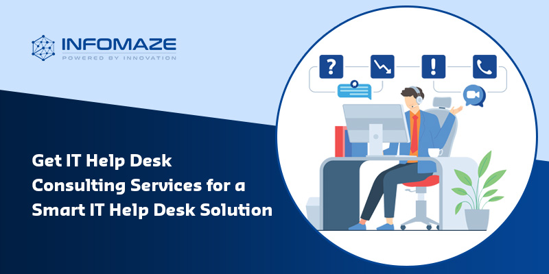 Effective IT Help Desk Consultant Services