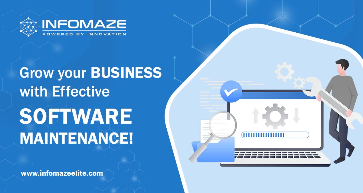 Grow your Business with Effective Software Maintenance!