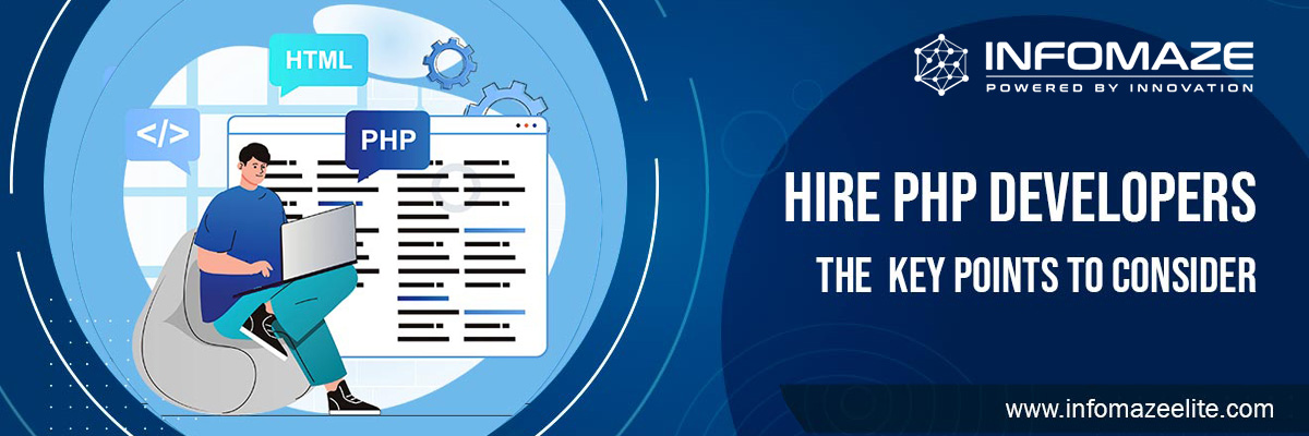 Key-Points-to-Consider-Hire-PHP-Developers_infomaze