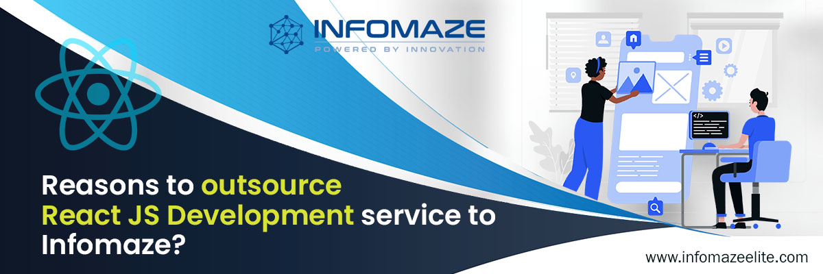 outsource ReactJS development services_ infomaze