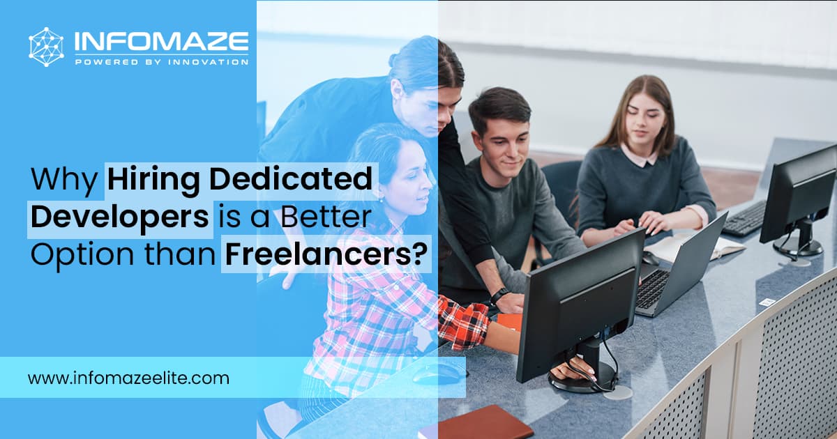 Hiring a Dedicated Developer is better than Freelancers