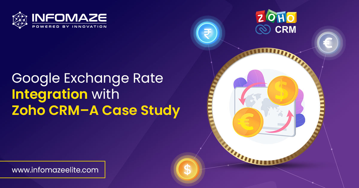 Google Exchange Rate Integration with Zoho CRM