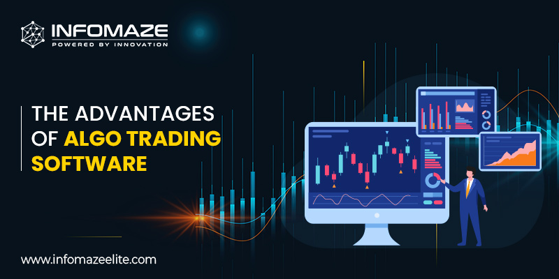 Advantages of Algo Trading Software