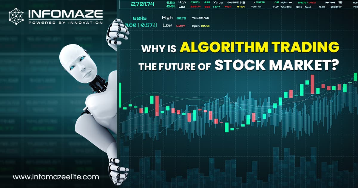 Algorithmic Trading Future of Stock Market