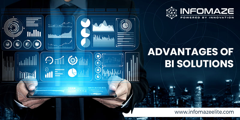 Advantages of BI Solutions