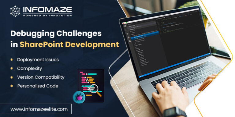 Effective SharePoint Debugging Techniques | Infomaze