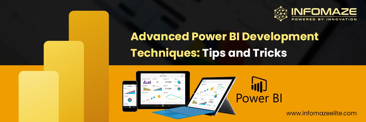 Power BI Development Techniques- Tips and Tricks