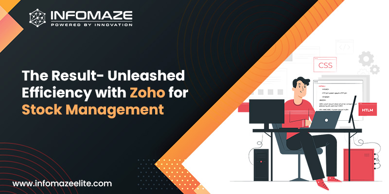 Unleashed-Efficiency-with-Zoho-for-Stock-Management