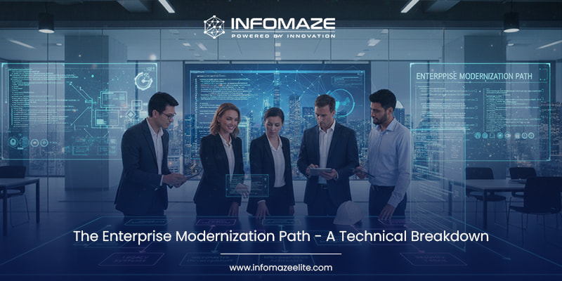 The Enterprise Modernization Path - A Technical Breakdown